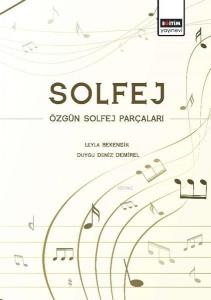 Solfej: Özgün Solfej Parçaları Solfej: Özgün Solfej Parçaları