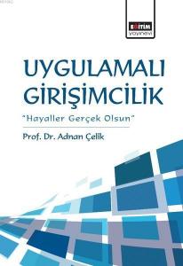 Uygulamalı Girişimcilik Uygulamalı Girişimcilik