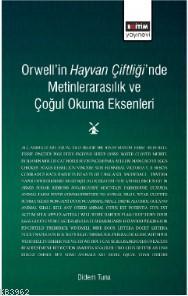 Orwell'in Hayvan Çiftliği'nde Metinlerarasılık ve Çoğul Okuma Eksenleri Orwell'in Hayvan Çiftliği'nde Metinlerarasılık ve Çoğul Okuma Eksenleri
