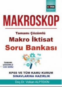 Makroskop-Tamamı Çözümlü Makro İktisat Soru Bankası Makroskop-Tamamı Çözümlü Makro İktisat Soru Bankası