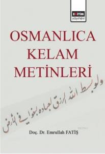 Osmanlıca Kelam Metinleri Osmanlıca Kelam Metinleri