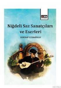 Niğdeli Saz Sanatçıları Niğdeli Saz Sanatçıları