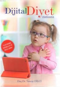 Dijital Diyet Zamanı