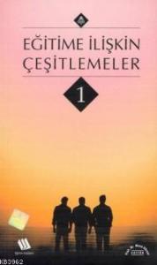 Eğitime İlişkin Çeşitlemeler 1 Eğitime İlişkin Çeşitlemeler 1