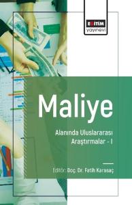 Maliye Alanında Uluslararası Araştırmalar-I