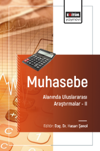 Muhasebe Alanında Uluslararası Araştırmalar –II Muhasebe Alanında Uluslararası Araştırmalar –II