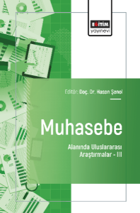 Muhasebe Alanında Uluslararası Araştırmalar –III Muhasebe Alanında Uluslararası Araştırmalar –III
