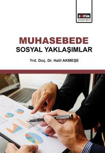 Muhasebede Sosyal Yaklaşımlar Muhasebede Sosyal Yaklaşımlar
