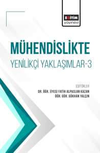 Mühendislikte Yenilikçi Yaklaşımlar-3 (E-Kitap) Mühendislikte Yenilikçi Yaklaşımlar-3 (E-Kitap)