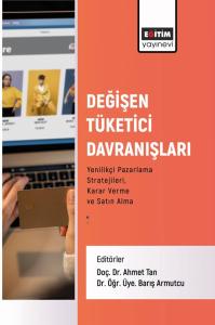 Değişen Tüketici Davranışları Değişen Tüketici Davranışları