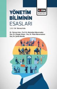 Yönetim Biliminin Esasları Yönetim Biliminin Esasları
