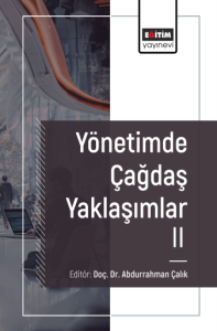 Yönetimde Çağdaş Yaklaşımlar – II Yönetimde Çağdaş Yaklaşımlar – II