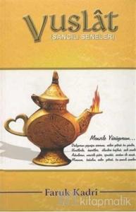 Vuslat Sancılı Seneler