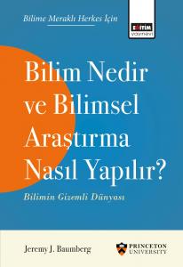 Bilim Nedir ve Bilimsel Araştırma Nasıl Yapılır ?