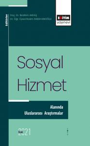 Sosyal Hizmet Alanında Uluslararası Araştırmalar I Sosyal Hizmet Alanında Uluslararası Araştırmalar I