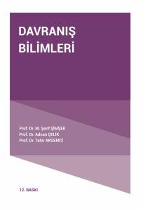 Davranış Bilimleri 12. Baskı Davranış Bilimleri 12. Baskı