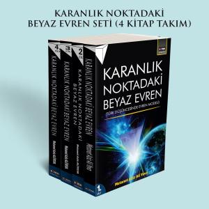 Karanlık Noktadaki Beyaz Evren Seti (4 kitap takım)