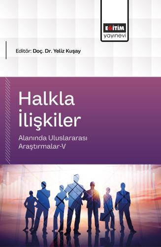Halkla İlişkiler Alanında Uluslararası Araştırmalar-V