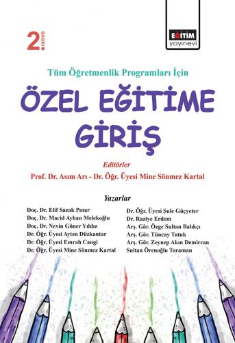 Tüm Öğretmenlik Programları İçin Özel Eğitime Giriş 2. Baskı