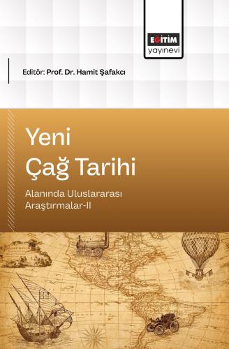 Yeni Çağ Tarihi Alanında Uluslararası Araştırmalar-II