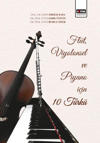 Flüt, Viyolonsel ve Piyano için 10 Türkü