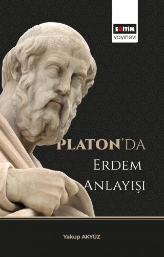 Platon'da Erdem Anlayışı