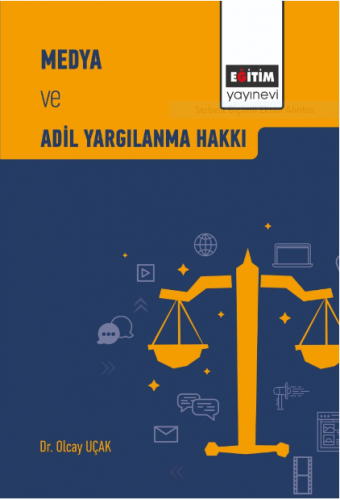 Medya ve Adil Yargılanma