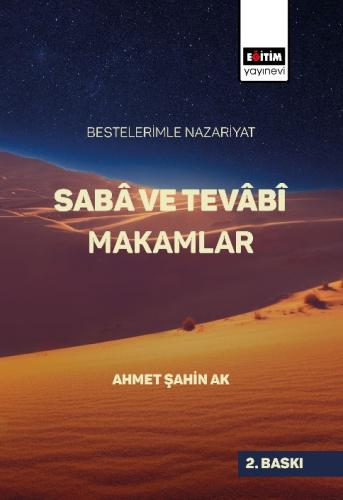 Bestelerimle Nazariyat Sabâ Ve Tevâbî Makamlar