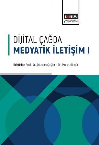 Dijital Çağda Medyatik İletişim-1