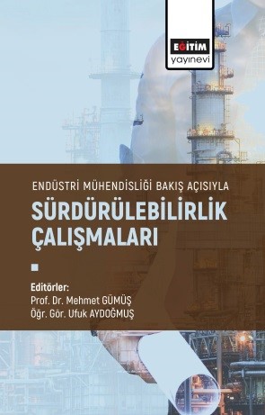 Endüstri Mühendisliği Bakış Açısıyla Sürdürülebilirlik Çalışmaları