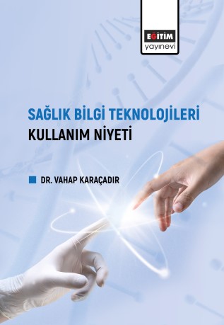 Sağlık Bilgi Teknolojileri Kullanım Niyeti