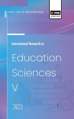 International Research in Education Sciences V