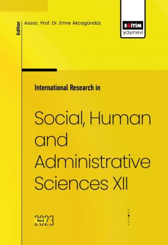 International Research in Social, Human and Administrative Sciences XI