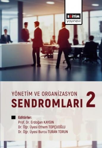 Yönetim Ve Organizasyon Sendromları 2