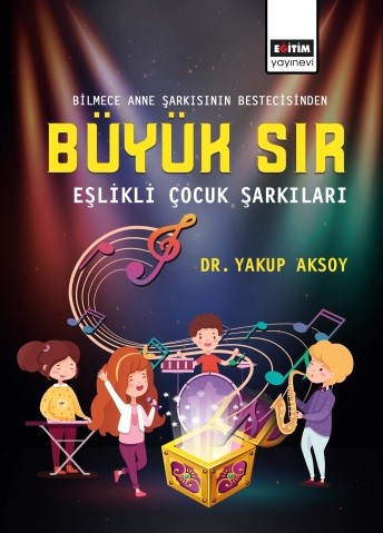 Büyük Sır-Eşlikli Çocuk Şarkıları