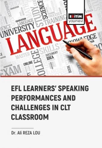 Efl Learners Speaking Performances and Challenges Clt Classroom
