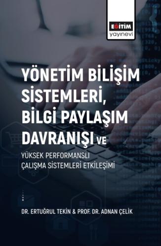 Yönetim Bilişim Sistemleri, Bilgi Paylaşım Davranışı