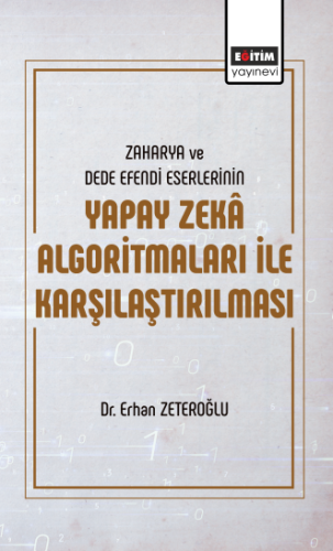 Zaharya ve Dede Efendi Eserlerinin Yapay Zeka Algoritmaları ile Karşılaştırılması