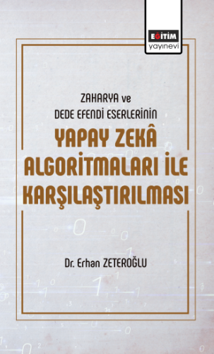 Zaharya ve Dede Efendi Eserlerinin Yapay Zeka Algoritmaları ile Karşıl