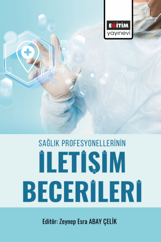 Sağlık Profesyonellerinin İletişim Becerileri