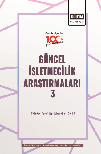 Güncel İşletmecilik Araştırmaları 3