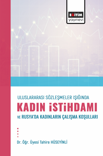 Uluslararası Sözleşmeler Işıgında Kadın İstihdamı