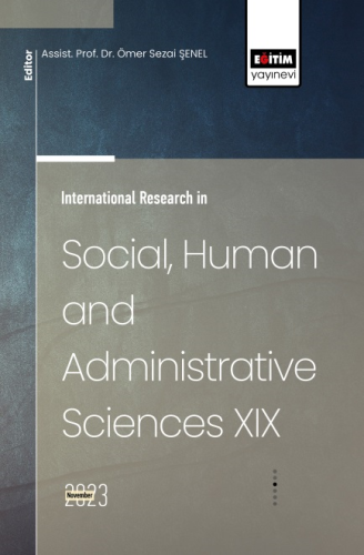 International Research in Social, Human and Administrative Sciences XI