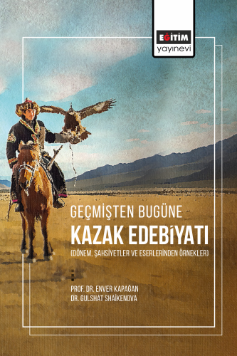 Geçmişten Bugüne Kazak Edebiyatı