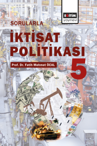 Sorularla İktisat Politikası- 5