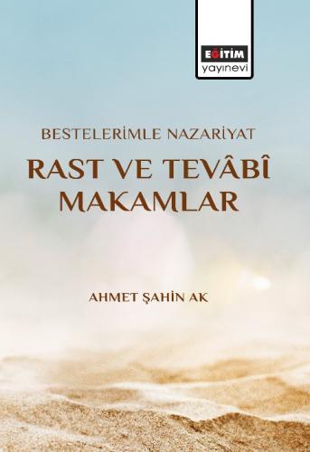 Bestelerimle Nazariyat Rast Ve Tevâbî Makamlar