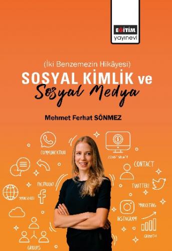 Sosyal Kimlik ve Sosyal Medya