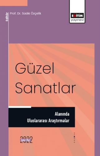 Güzel Sanatlar Alanında Uluslararası Araştırmalar