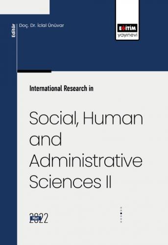 International Research In Social, Human And Administrative Sciences II
