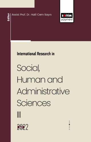International Research In Social, Human And Administrative Sciences III